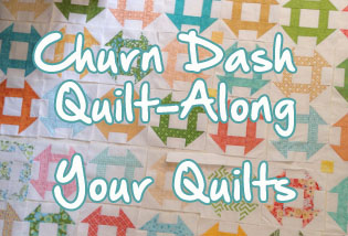 We'd love to see the quilts you're making for our Churn Dash Quilt-Along!
