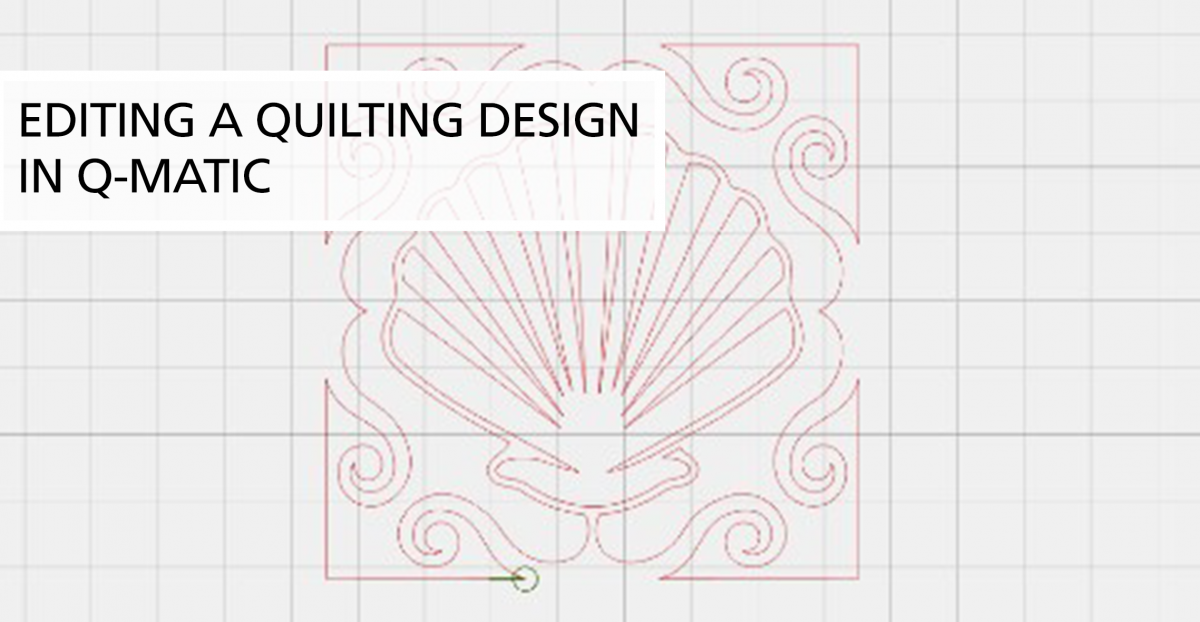 WAS Editing a Quilting Design in Qmatic Slider Image 2280x1180 - WeAllSew